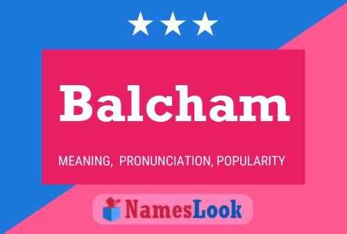 Balcham Name Poster