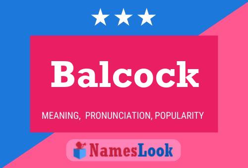 Balcock Name Poster