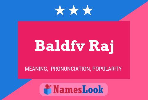 Baldfv Raj Name Poster