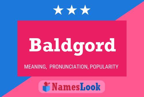 Baldgord Name Poster