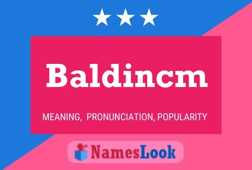 Baldincm Name Poster