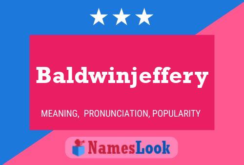 Baldwinjeffery Name Poster