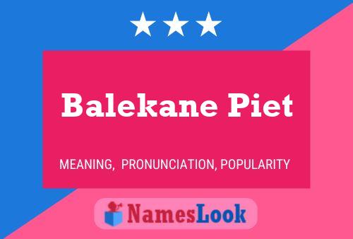 Balekane Piet Name Poster