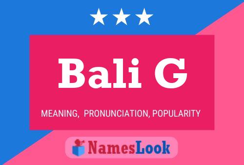 Bali G Name Poster