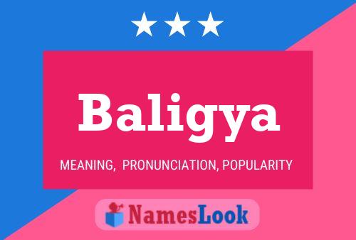 Baligya Name Poster