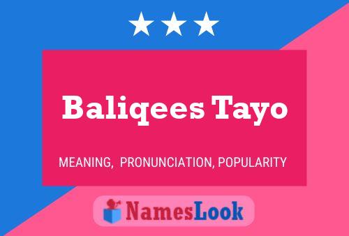 Baliqees Tayo Name Poster