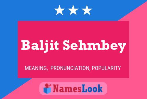 Baljit Sehmbey Name Poster