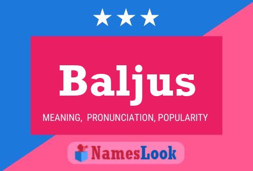 Baljus Name Poster