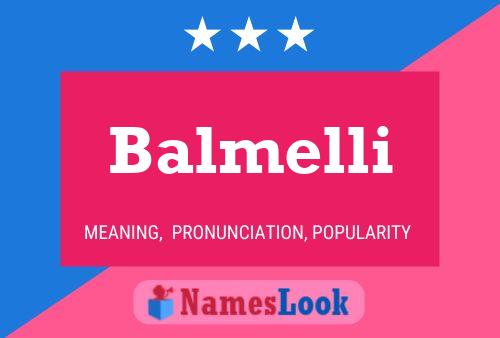 Balmelli Name Poster