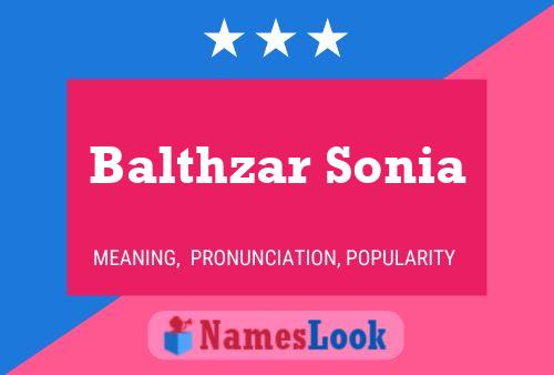 Balthzar Sonia Name Poster