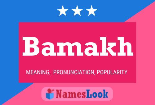 Bamakh Name Poster