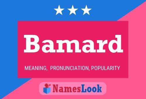 Bamard Name Poster