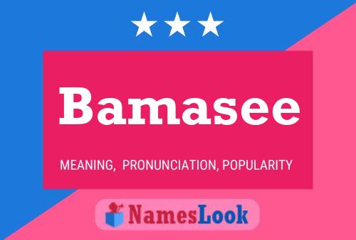 Bamasee Name Poster