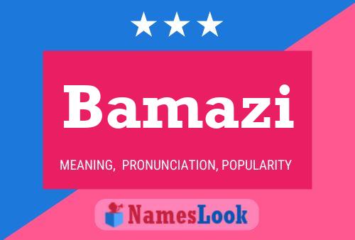 Bamazi Name Poster