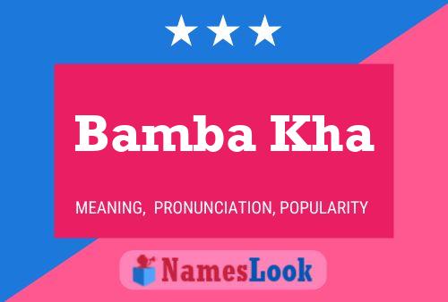 Bamba Kha Name Poster