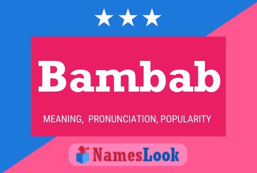 Bambab Name Poster