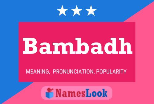 Bambadh Name Poster