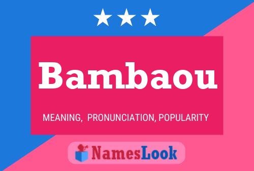 Bambaou Name Poster