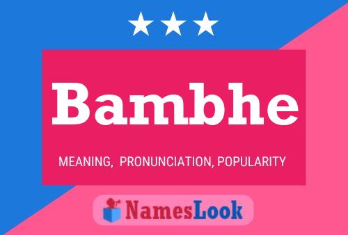 Bambhe Name Poster