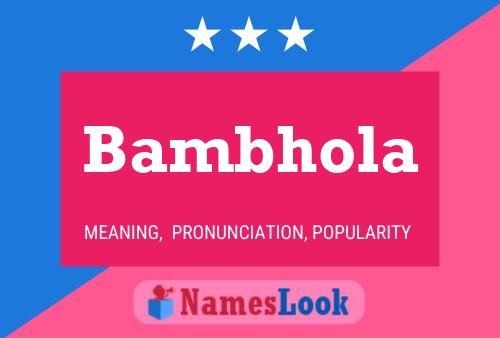 Bambhola Name Poster