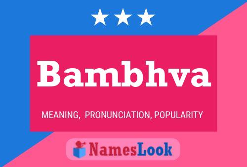 Bambhva Name Poster