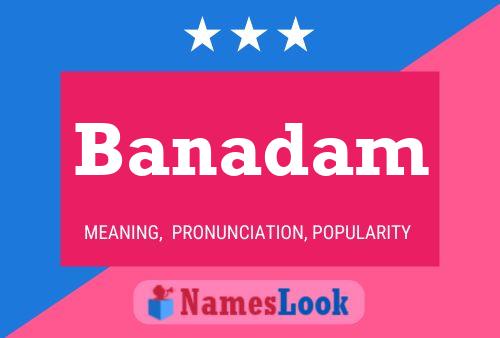 Banadam Name Poster