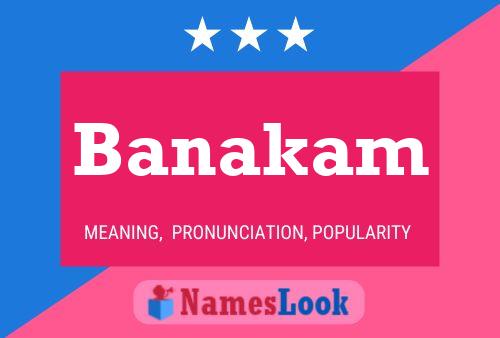 Banakam Name Poster