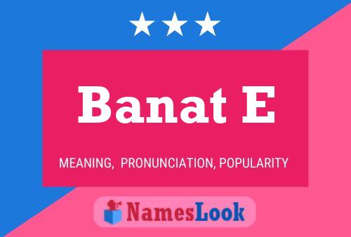 Banat E Name Poster