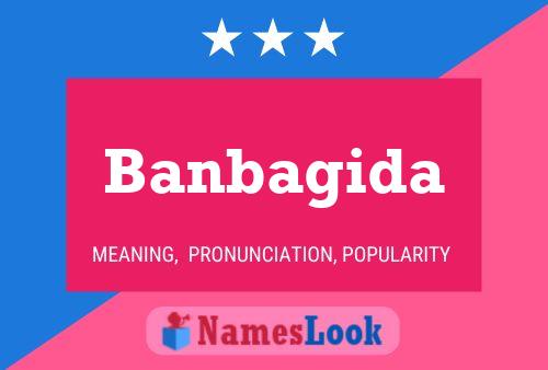 Banbagida Name Poster