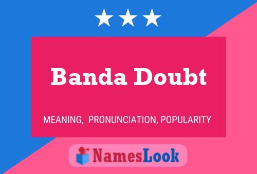 Banda Doubt Name Poster