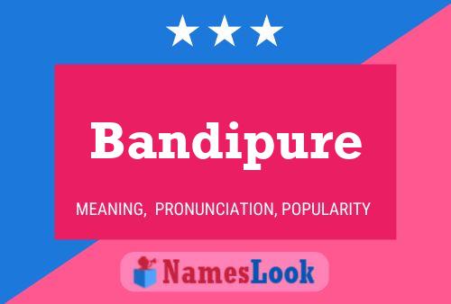 Bandipure Name Poster