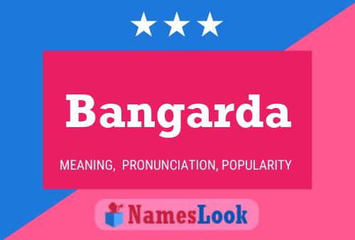 Bangarda Name Poster