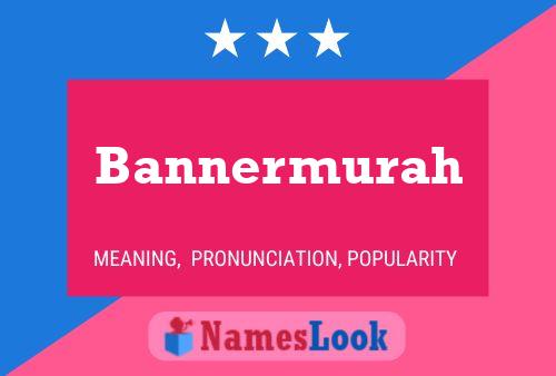 Bannermurah Name Poster