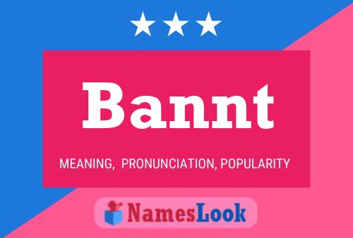 Bannt Name Poster