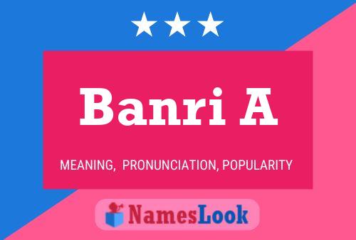 Banri A Name Poster