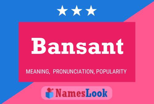 Bansant Name Poster