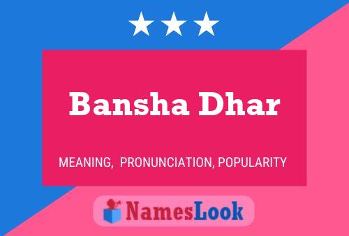 Bansha Dhar Name Poster