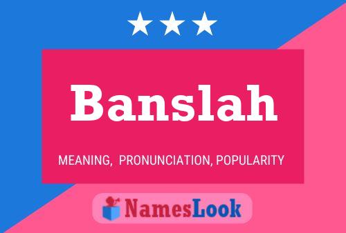 Banslah Name Poster