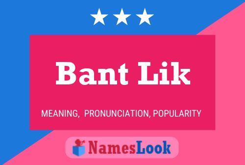 Bant Lik Name Poster