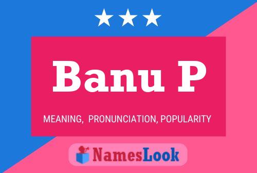 Banu P Name Poster