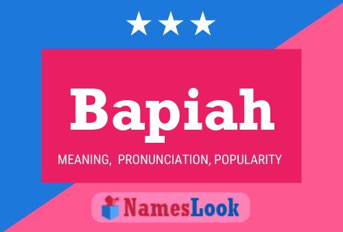 Bapiah Name Poster