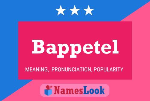 Bappetel Name Poster