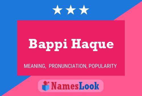 Bappi Haque Name Poster