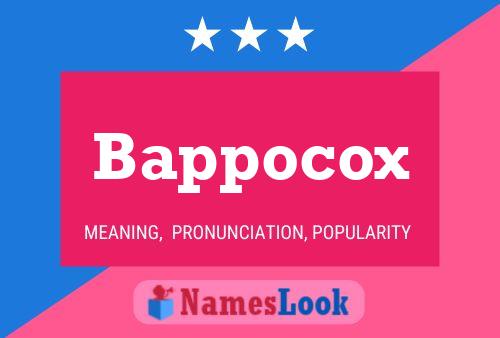 Bappocox Name Poster