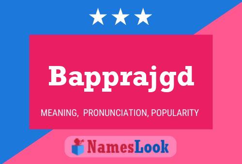 Bapprajgd Name Poster