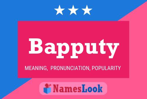 Bapputy Name Poster