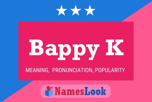 Bappy K Name Poster