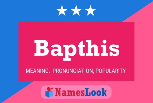 Bapthis Name Poster