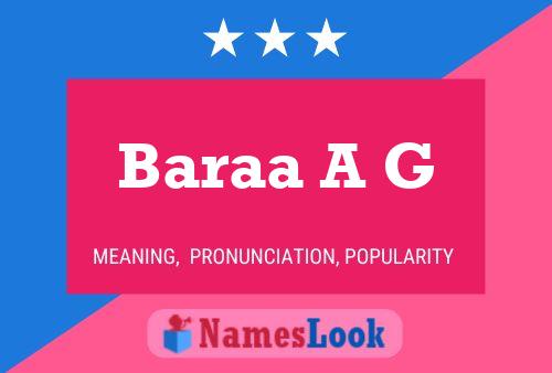 Baraa A G Name Poster