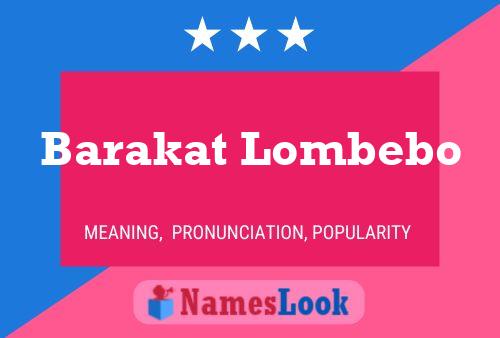 Barakat Lombebo Name Poster